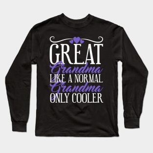 Great Grandma Long Sleeve T-Shirt